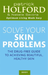 Solve Your Skin Problems