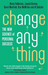 Change Anything