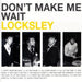 Don'T Make Me Wait
