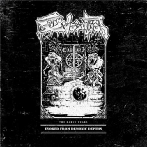 Evoked from Demonic Depths: The Early Years
