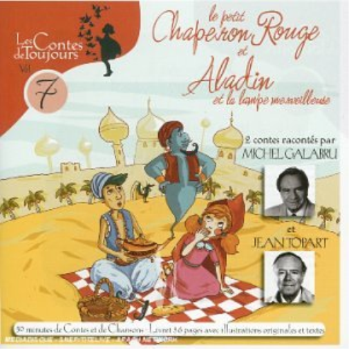 Le Petit Chaperon Rouge, Aladin & La Lampe Merveilleuse