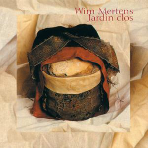 Wim Mertens: Jardin Clos