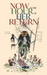 Now is the Hour of Her Return