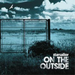 On the Outside