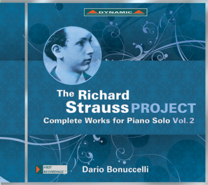 The Richard Strauss Project: Complete Works for Piano Solo - Volume 2