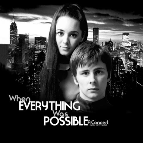 When Everything Was Possible
