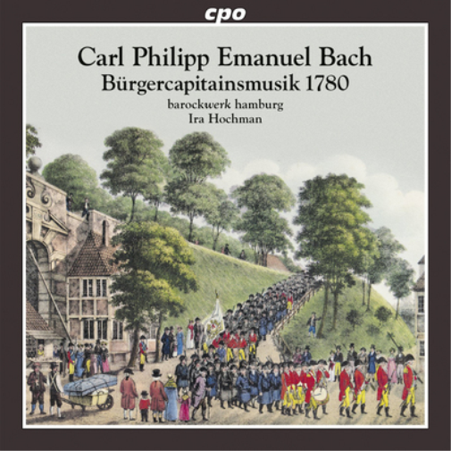 Carl Philipp Emanuel Bach: Burgercapitainsmusik