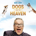 Dogs Go to Heaven