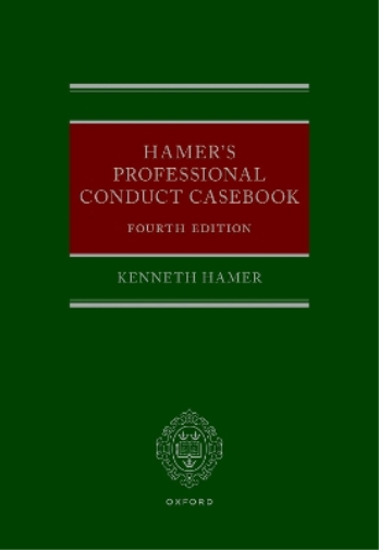 Hamer's Professional Conduct Casebook