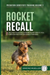 Rocket Recall: Unleash Your Dog's Desire to Return to You through Motivation-Based Training: 2 (Predation Substitute Training
