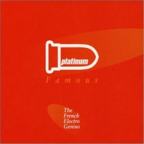 Famous - The French Electro Genius