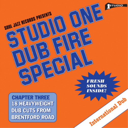 Soul Jazz Records Presents : Studio One Dub Fire Special