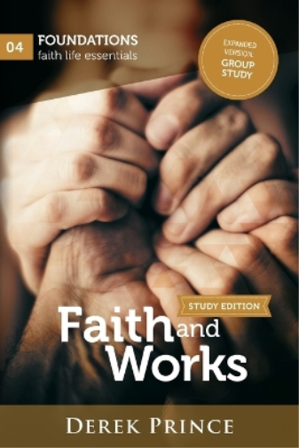 Faith and Works Study Edition