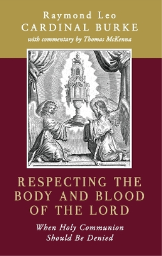 Respecting the Body and Blood of the Lord