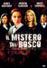 Il Mistero Del Bosco