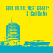 Soul On the West Coast - Volume 2