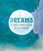 Dreams