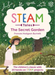 STEAM Tales - The Secret Garden: The classic with 20 hands-on STEAM Activities (STEAM Tales, 4