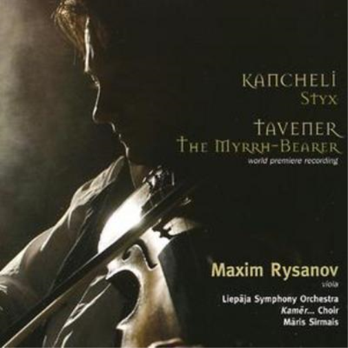 Kancheli: Styx/Tavener: The Myrrh-bearer