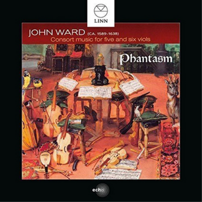 John Ward: Consort Music for Five and Six Viols