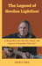 The Legend of Gordon Lightfoot