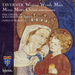Taverner: Western Wynde Mass/Missa Mater Christi Sanctissima