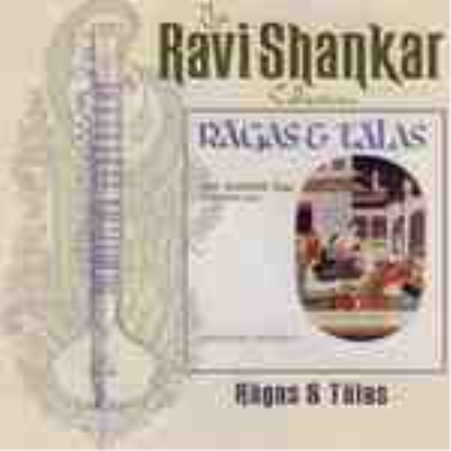 Ragas And Talas: The Ravi Shankar Collection