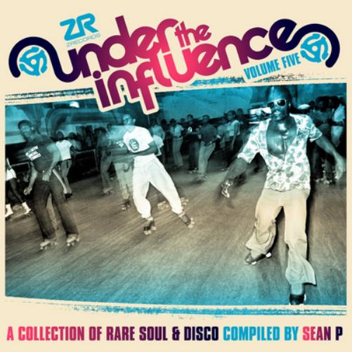 Under the Influence: Compiled By Sean P - Volume 5