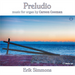 Preludio: Music for Organ By Carson Cooman