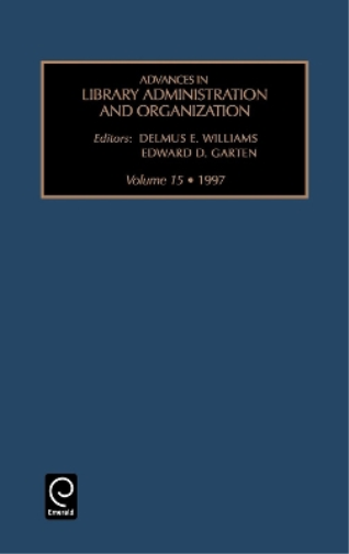 Advances in Library Administration and Organization
