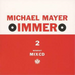 Immer 2 (Mixed By Michael Mayer)