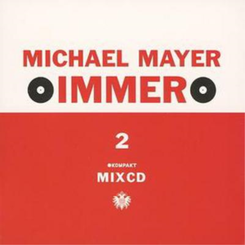 Immer 2 (Mixed By Michael Mayer)