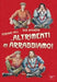DVD ALTRIMENTI CI ARRABBIAMO
