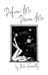 Define Me Divine Me: a Poetic Display of Affection (Self Love Poems