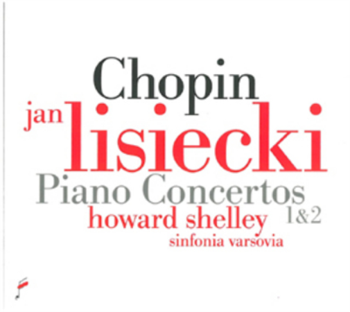 Frederic Chopin: Piano Concertos 1 and 2