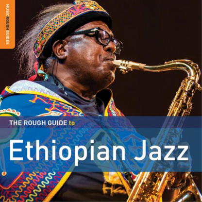 The Rough Guide to Ethiopian Jazz