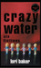 Crazy Water