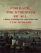 For Each the Strength of All