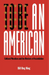 To Be An American