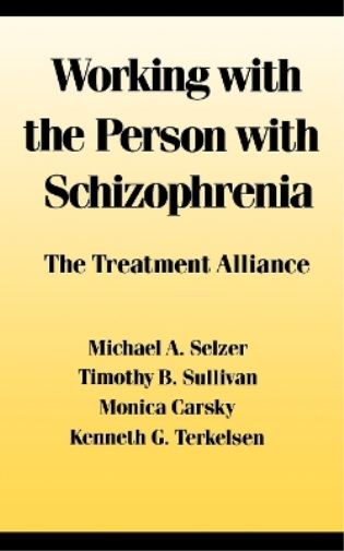 Working With the Person With Schizophrenia