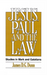 Jesus, Paul and the Law