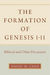 The Formation of Genesis 1-11