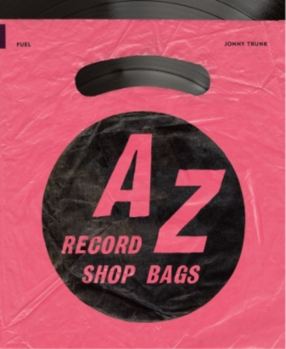 A-Z of Record Shop Bags: 1940s to 1990s