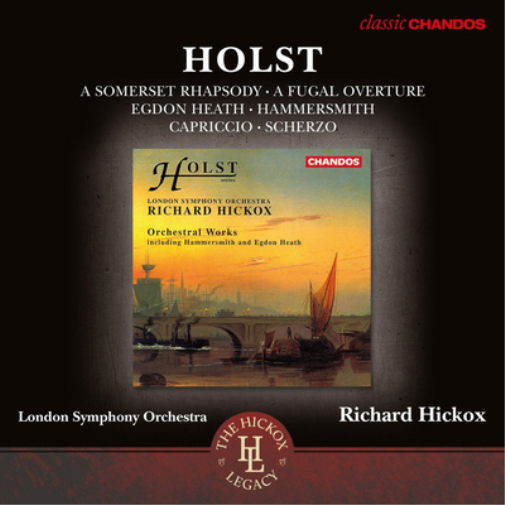 Holst: A Somerset Rhapsody/A Fugal Overture/Egdon Heath/...