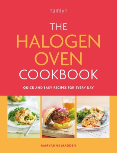The Halogen Oven Cookbook