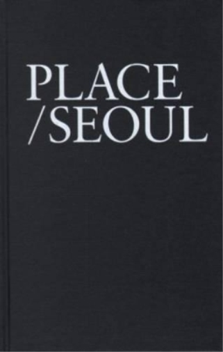 Peter Winston Ferretto - Place/Seoul