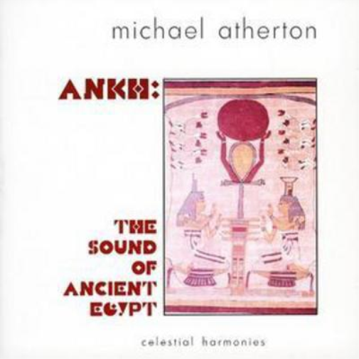 Ankh: The Sound of Ancient Egypt