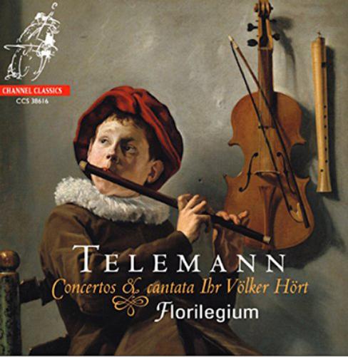 Telemann: Concertos & Cantata Ihr Völker Hört