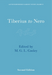 Tiberius to Nero: 19 (LACTOR Sourcebooks in Ancient History, Series Number 19