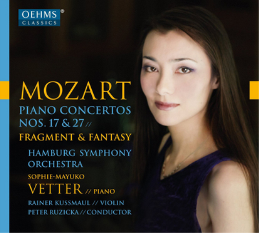 Mozart: Piano Concertos Nos. 17 & 27/Fragment & Fantasy